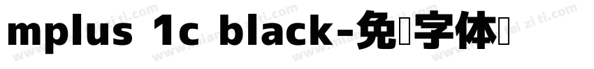 mplus 1c black字体转换